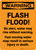 Warning: Flash Flood! Be Alert - Fast moving Water May Result in Injury or Death Portrait