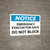 Notice: Emergency Evacuation Gate Do Not Block Landscape