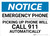 Notice: Emergency Phone - Picking Up Phone Will Call 911 Automatically Landscape