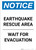 Notice: Earthquake Rescue Area - Wait For Evacuation Portrait