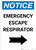 Notice: Emergency Escape Respirator with Right Arrow Portrait