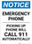 Notice: Emergency Phone - Picking Up Phone Will Call 911 Automatically Portrait