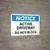 Notice: Active Driveway - Do Not Block Landscape