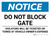 Notice: Do Not Block Gate - Violators Will Be Ticketed/Towed at Vehicle Owner Expense Landscape