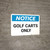 Notice: Golf Cart Only Landscape
