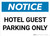 Notice: Hotel Guest Parking Only Landscape