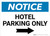 Notice: Hotel Parking Only with Right Arrow Landscape