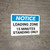 Notice: Loading Zone - 15 Minutes Standing Only Landscape
