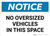 Notice: No Oversized Vehicles In This Space Landscape