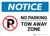 Notice: No Parking - Tow Away Zone Landscape
