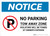 Notice: No Parking Tow Away Zone - Violators Will Be Towed Landscape