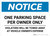 Notice: One Parking Space Per Owner Only Landscape