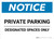 Notice: Private Parking - Designated Spaces Only Landscape