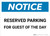 Notice: Reserved Parking for Guest Of The Day Landscape