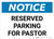 Notice: Reserved Parking for Pastor Landscape