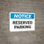 Notice: Reserved Parking Landscape