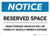 Notice: Reserved Space - Unauthorized Vehicles Will Be Towed At Owner Expense Landscape