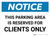 Notice: This Parking Area Reserved for Clients Only Landscape