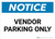 Notice: Vendor Parking Only Landscape