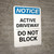 Notice: Active Driveway - Do Not Block Portrait