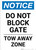 Notice: Do Not Block Gate - Tow Away Zone Portrait