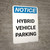 Notice: Hybrid Vehicle Parking Portrait