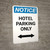 Notice: Hotel Parking Only with Bidirectional Arrow Portrait