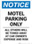 Notice: Motel Parking Only - All Other's Will be Towed Away At Car Owner's Expense And Risk Portrait