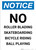 Notice: No Bicycle Riding/Roller Blading/Ball Playing/Skateboarding Portrait