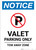 Notice: Valet Parking Only - Tow Away Zone with Icon Portrait