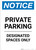 Notice: Private Parking - Designated Spaces Only Portrait