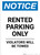 Notice: Rented Parking Only - Violators Will be Towed Portrait