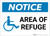 Notice: Area Of Refuge with ADA Icon Landscape - Label