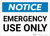 Notice: Emergency Use Only Landscape - Label