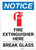 Notice: Fire Extinguisher Here Break Glass Portrait - Label