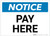 Notice: Pay Here Landscape - Label