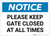 Notice: Please Keep Gate Closed At All Times Landscape - Label