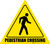 Pedestrian Crossing - Sign