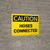 Caution: Hoses Connected Landscape - Wall Sign