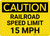 Caution: Railroad Speed Limit 15 MPH Landscape - Wall Sign
