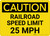 Caution: Railroad Speed Limit 25 MPH Landscape - Wall Sign