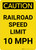 Caution: Railroad Speed Limit 10 MPH Portrait - Wall Sign