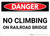 Danger: No Climbing on Railroad Bridge Landscape - Wall Sign