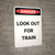 Danger: Look Out For Train Portrait - Wall Sign