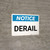Notice: Derail Landscape - Wall Sign