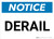 Notice: Derail Landscape - Wall Sign