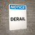 Notice: Derail Portrait - Wall Sign