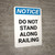 Notice: Do Not Stand Along Railing Portrait - Wall Sign