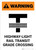 Warning: Highway-Light Rail Transit Grade Crossing T-Cross ANSI Portrait - Wall Sign