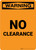 Warning: No Clearance Portrait - Wall Sign